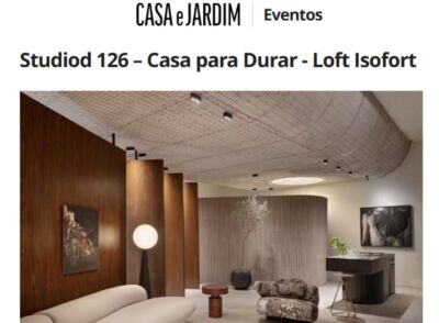 casacor-minas-2026-isofort-eps-casa-para-durar-loft-isofort-materia-casa-e-jardim-eps